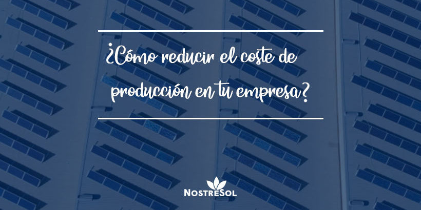 How to reduce production costs How to reduce production costs