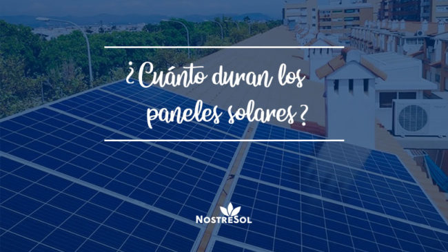 cuanto-pueden-durar-mis-placas-fotovoltaicas