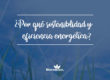 Por-que-sostenibilidad-y--eficiencia-energetica