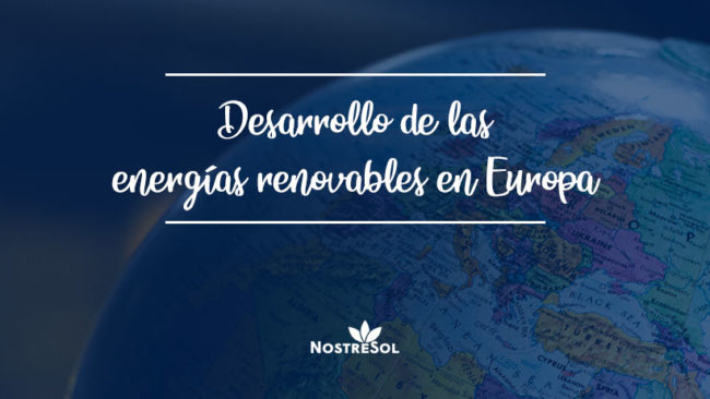 Europa apuesta por las energías renovables