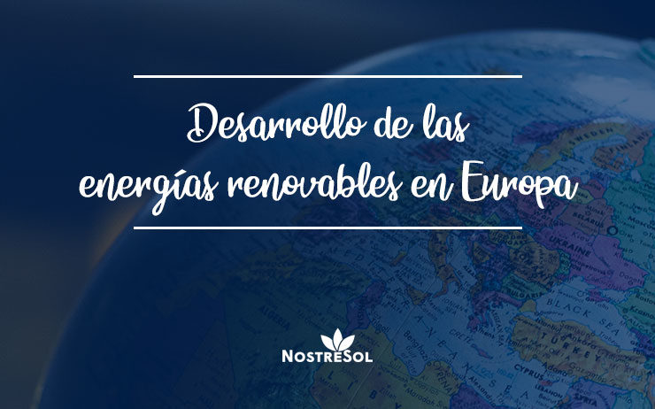 Europa apuesta por las energías renovables