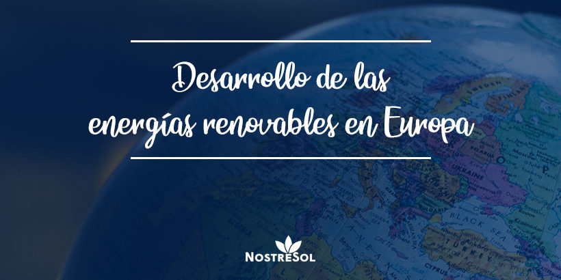 Europa apuesta por las energías renovables