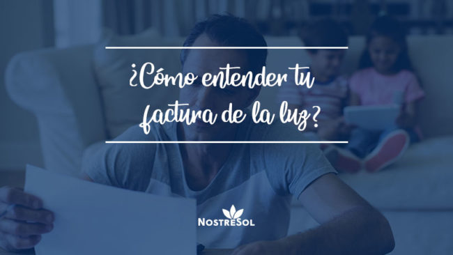 como entender tu factura de la luz