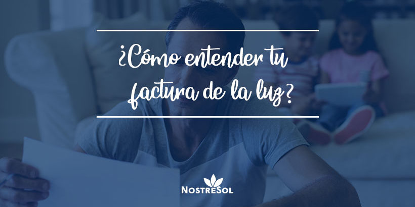 como entender tu factura de la luz