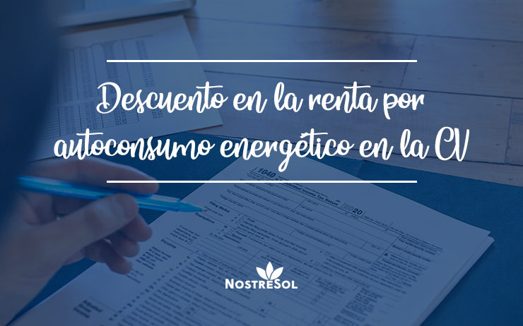 Descuento en la renta por autoconsumo energético en la CV