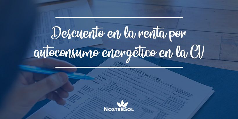 Descuento en la renta por autoconsumo energético en la CV