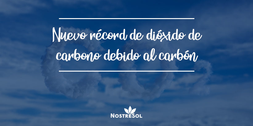 En 2022 habrá un nuevo récord de CO2 debido al carbón