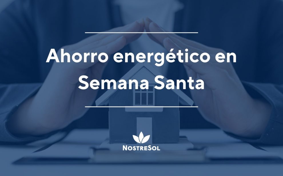 ahorro-energetico-en-semana-santa