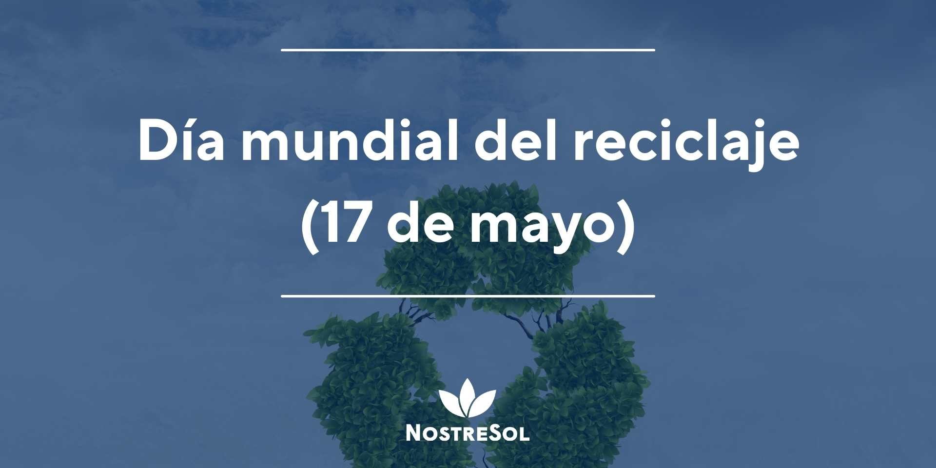 dia-mundial-del-reciclaje