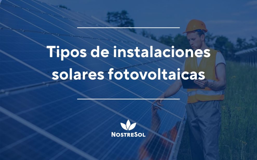 tipos-de-instalaciones-solares