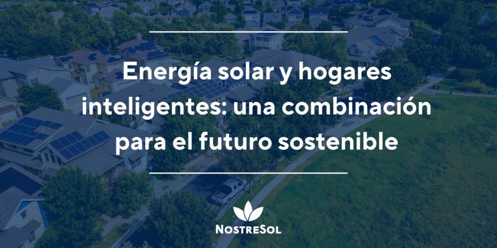 Energía solar y hogares inteligentes