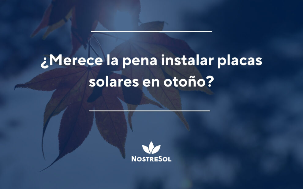 instalar placas solares en otoño